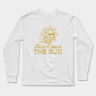 Here Comes The Sun Long Sleeve T-Shirt